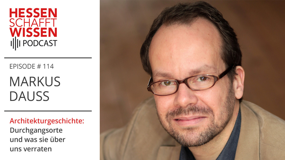Podcast Markus Dauss Hessen schafft Wissen